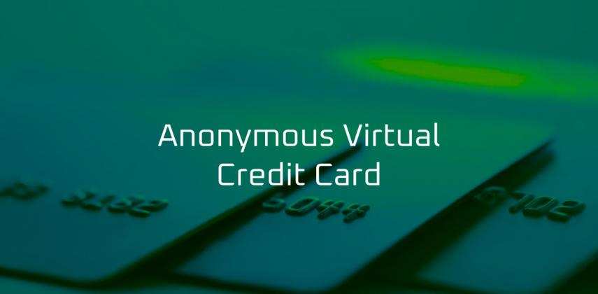 Get Anonymous Virtual Credit Card for Private Online Shopping